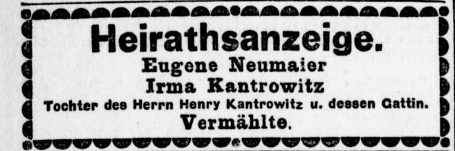 Heiratsanzeige Eugen Neumaier, Irma Kantrowitz.  Berlin Tageblatt und Handelszeitung 1908